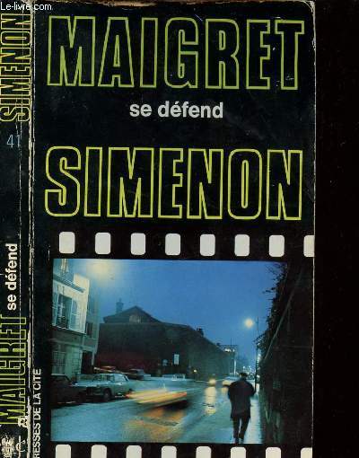 MAIGRET SE DEFEND