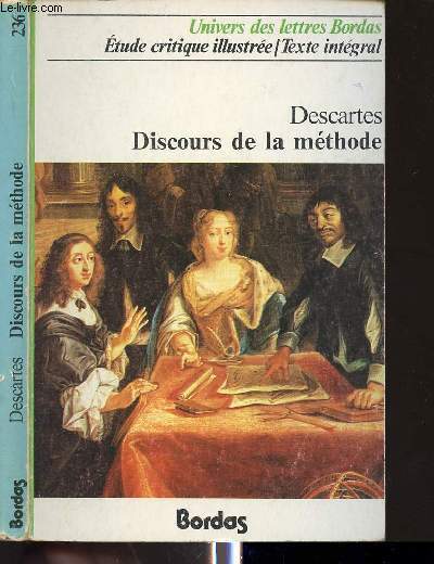 DISCOURS DE LA METHODE - UNIVERS DES LETTRES