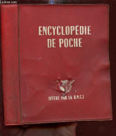 ENCYCLOPEDIE DE POCHE - Architecture - Astronomie- Banque - Botanique - Chimie - Cinma - citations etc. - OFFERT PAR LA BNCI