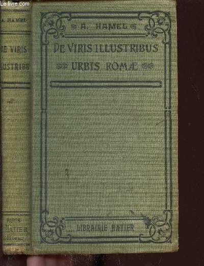 DE VIRIS ILLUSTRIBUS - URBIS ROMAE - AUCTORE LHOMOND