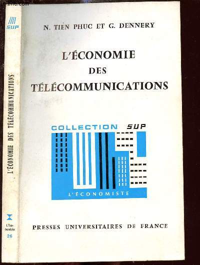 L'ECONOMIE DES TELECOMMUNICATIONS - COLLECTION SUP L'ECONOMISTE