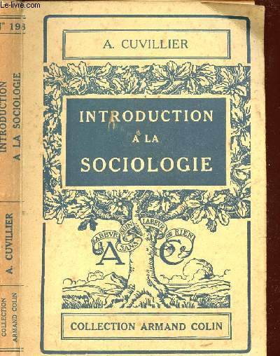 INTRODUCTION A LA SOCIOLOGIE - COLLECTION ARMAND COLIN (section Philosophie)