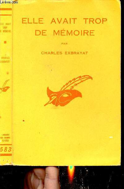 ELLE AVAIT TROP DE MEMOIRE - COLLECTION LE MASQUE N583