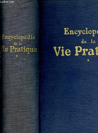 ENCYCLOPEDIE DE LA VIE PRATIQUE - tome 1