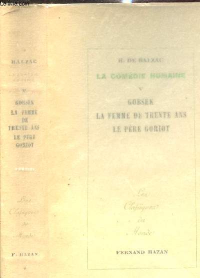 LA COMEDIE HUMAINE - GOBSEK/ LA FEMME DE TRENTE ANS / LE PERE GORIOT