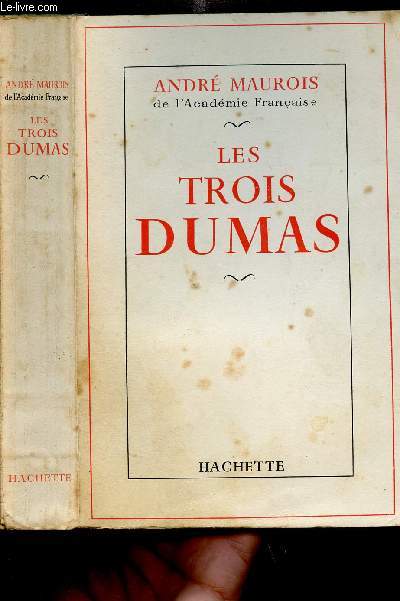LES TROIS DUMAS