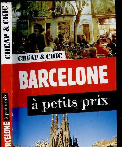 CHEAPAND CHIC - BARCELONE A PETITS PRIX