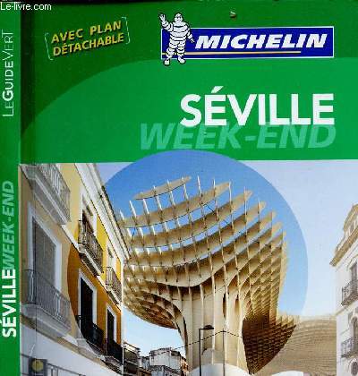 SEVILLE WEEK END