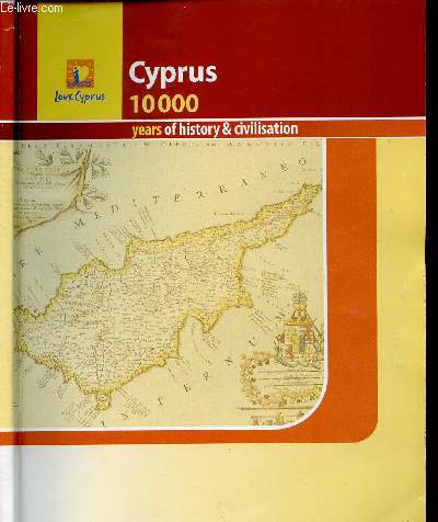 CYPRUS 10000 YEARS OF HISTORY AND CIVILISATION