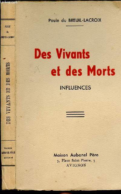 DES VIVANTS ET DES MORTS - INFLUENCES