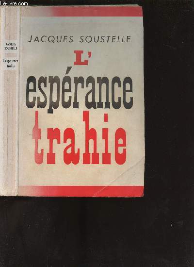 L ESPERANCE TRAHIE 1958-1961