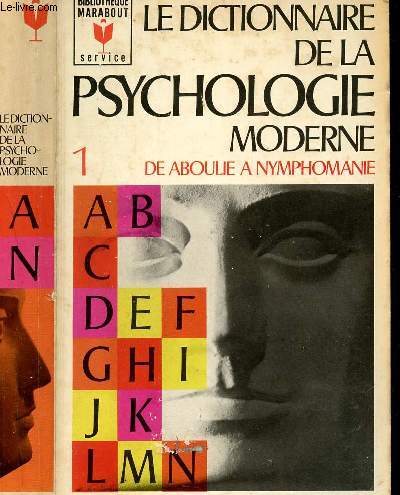 LE DICTIONNAIRE DE LA PSYCHOLOGIE MODERNE / TOME I : DE ABOULIE A NYMPHOMANIE