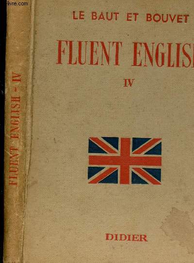 FLEUNT ENGLISH - TOME IV