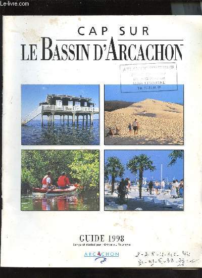 GUIDE : CAP SUR LE BASSIN D ARCACHON