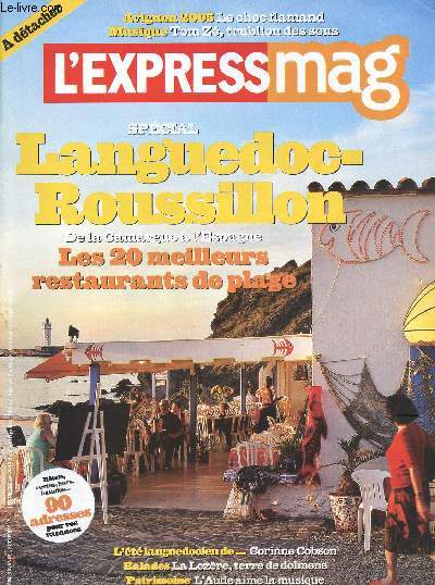 L EXPRESS MAG - N2818 /Languedoc-Roussillon : de la Camargue a l Espagne-Jan Fabre : l 'anvers du decor.......