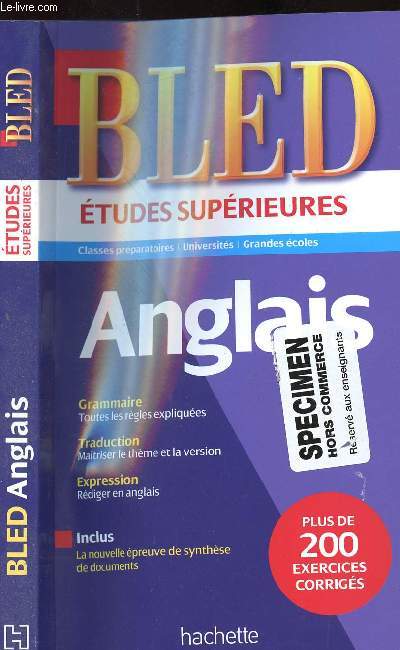 BLED - ETUDES SUPERIEURES - CLASSES PREPARATOIRES,UNIVERSITES,GRANDES ECOLES - ANGLAIS