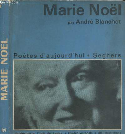 MARIE NOEL - POETES D AUJOURD HUI