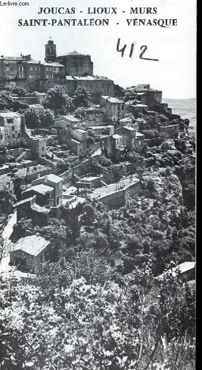 DEPLIANT -GORDES ET SES ENVIRONS - JOUCAS/LIOUX/MURS/SAINT-PANTALEON/VENASQUE