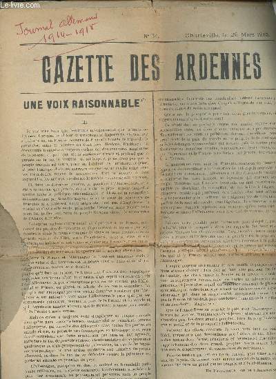 COUPURES DE JOURNAUX : GAZETTE DES ARDENNES - N34/18/20/21/25 - FEVRIER/MARS 1915