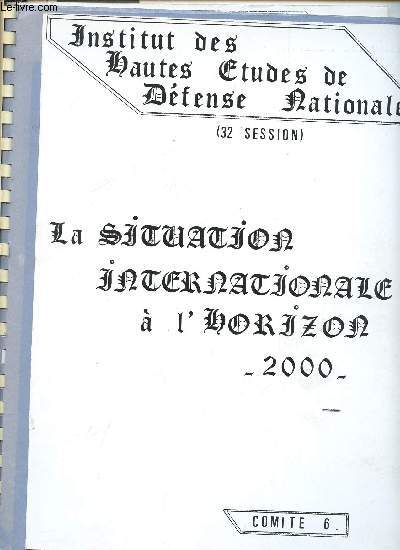 LA SITUATION INTERNATIONALE L HROIZON 2000