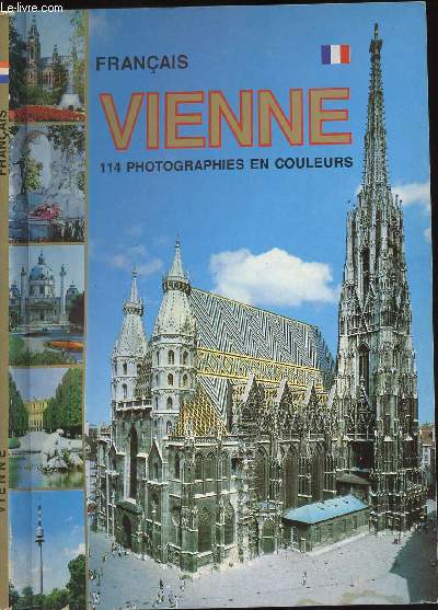FRANCAIS - VIENNE - 114 PHOTOGRAPHIES EN COULEURS