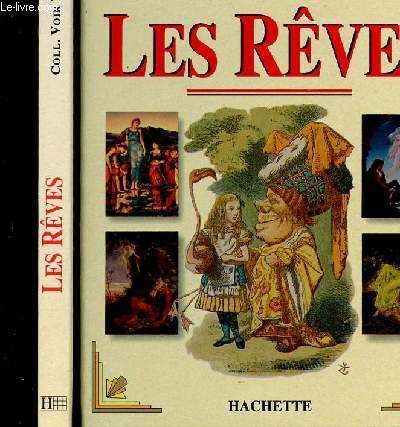 LES REVES - COLLECTION VOIR VOTRE AVENIR -