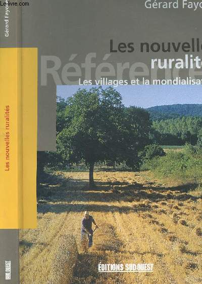 LES NOUVELLES RURALITES - LES VILLAGES ET LA MONDIALISATION