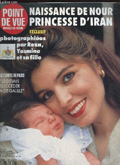 POINT DE VUE - IMAGES DU MONDE - N2282/44EME ANNEE - 21 ARIL 1992 - Naissance de Nour, princesse d Iran, le Comte de Paris 