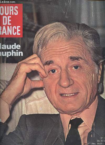JOURS DE FRANCE/N1250-DU 25 NOV. AU 1ER DEC. 1978 - CLAUDE DAUPHIN -
