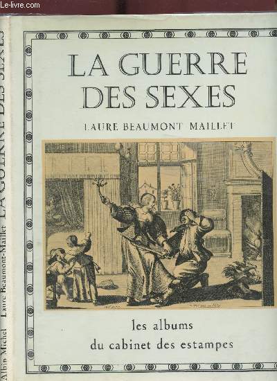 LA GUERRE DES SEXES XVEME-XIXEME SIECLES