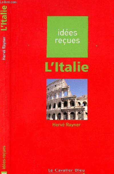 IDEES RECUES - L ITALIE