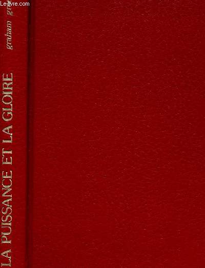 LA PUISSANCE ET LA GLOIRE