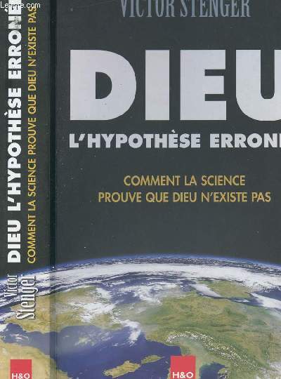 DIEU, LHYPOTHESE ERRONEE