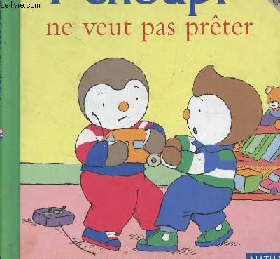 T'CHOUPI NE VEUT PAS PRETER