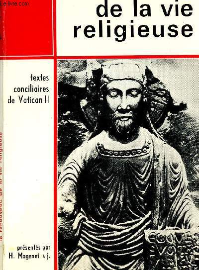 LE RENOUVEAU DE LA VIE RELIGIEUSE - TEXTES CONCILIARES DE VATICAN II