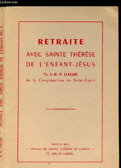 RETRAITE AVEC SAINTE THERESE DE L ENFANT JESUS