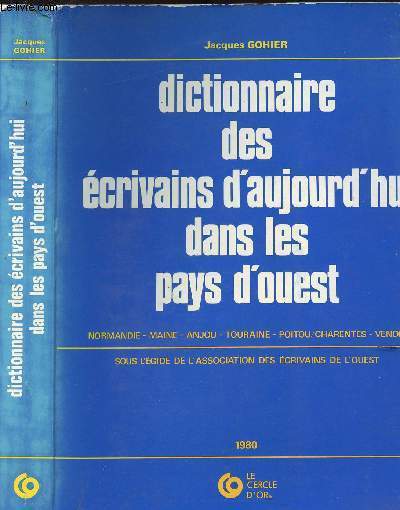 DICTIONNAIRE DES ECRIVAINS D AUJOURD HUI DANS LES PAYS D OUEST