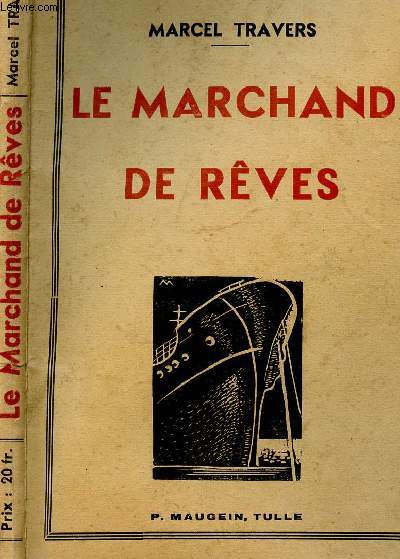 LE MARCHAND DE REVES