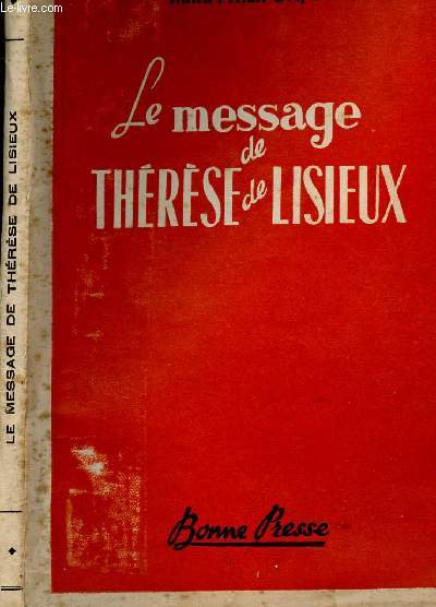 LE MESSAGE DE THERESE DE LISIEUX