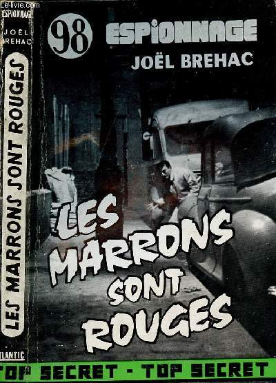 LES MARRONS SONT ROUGES - N98 - COLLECTION ESPIONNAGE