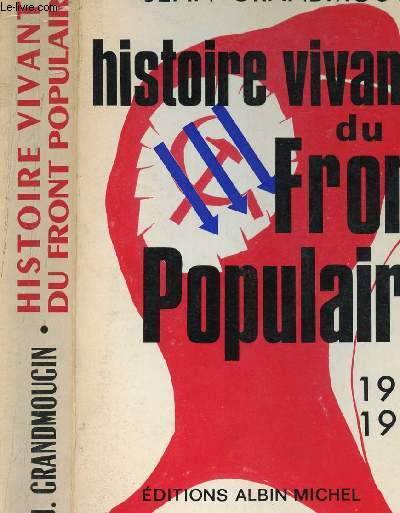 HISTOIRE VIVANTE DU FRONT POPULAIRE 1943-1939