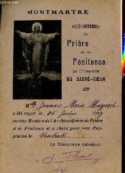 MONTMARTRE - ARCHICONFRERIE DE PRIERE ET DE PENITENCE EN L HONNEUR DU SACRE COEUR