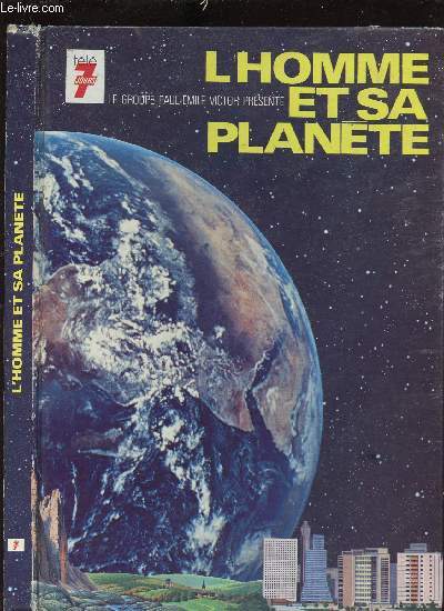 L HOMME ET SA PLANETE