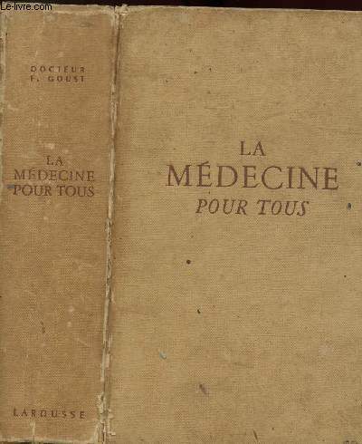 LA MEDECINE POUR TOUS