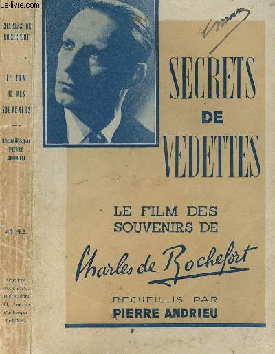 SECRETS DE VEDETTES - LE FILM DES SOUVENIRS DE CHARLES DE ROCHEFORT