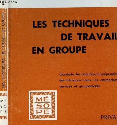 LES TECHNIQUES DE TRAVAIL EN GROUPE