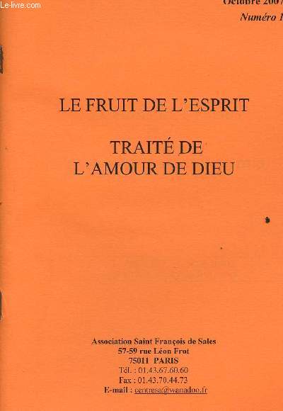 LE FRUIT DE L ESPRIT - TRAITE DE L AMOUR DE DIEU - NUMERO 1 / OCTOBRE 2007