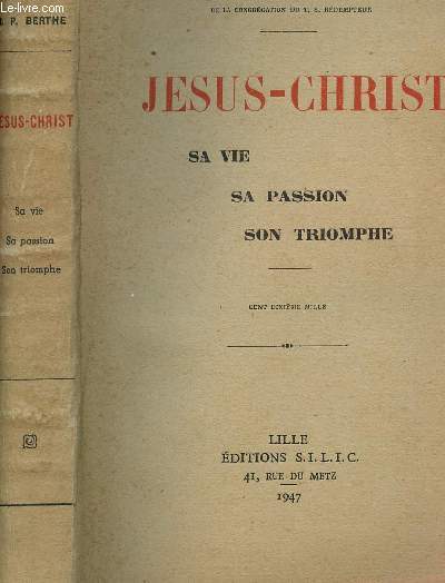 JESUS-CHRIST / SA VIE, SA PASSION, SON TRIOMPHE