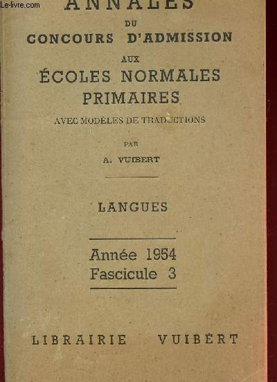 ANNALES DU CONCOURS D ADMISSION AUX ECOLES NORMALES PRIMAIRES - LANGUES - FASICULES N3