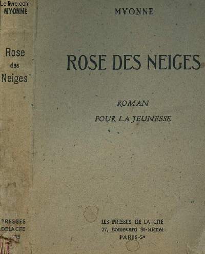 ROSE DES NEIGES